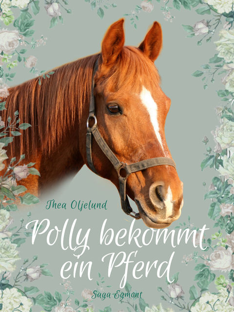 Polly bekommt ein Pferd, Thea Oljelund