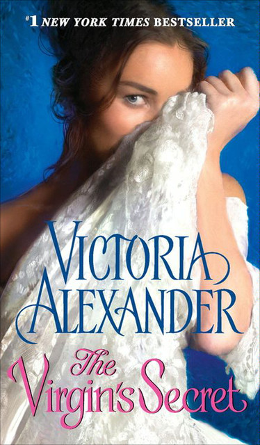 The Virgin's Secret, Victoria Alexander