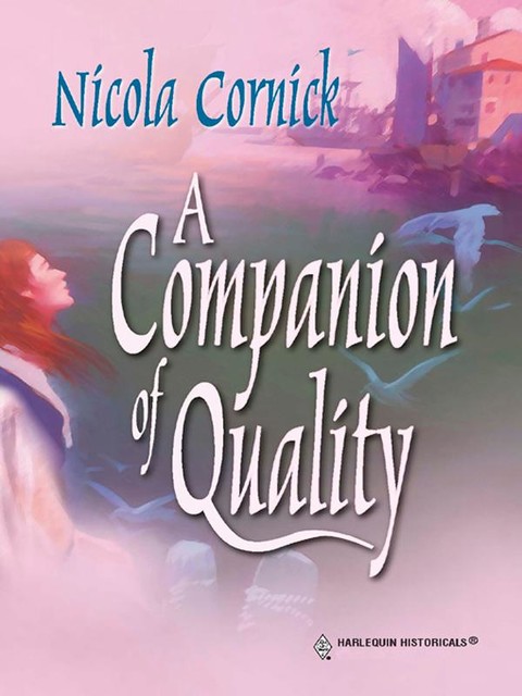 A Companion Of Quality, Nicola Cornick