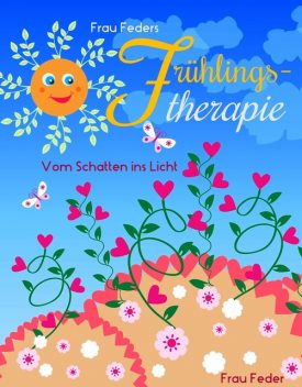 Frau Feders Frühlingstherapie, Frau Feder