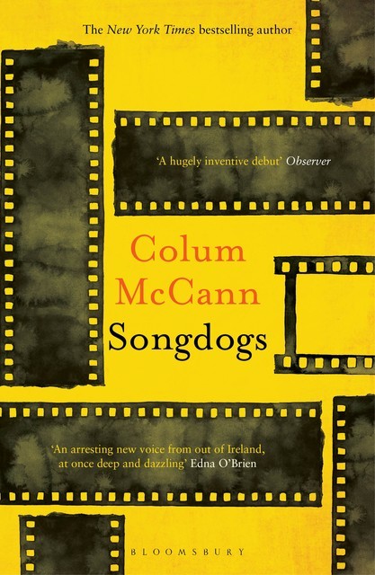 Songdogs, Colum McCann