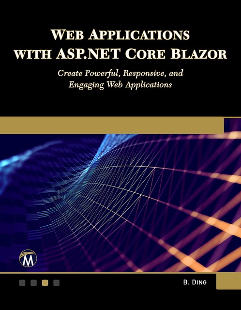 Web Applications with ASP.NET Core Blazor, Brian Ding