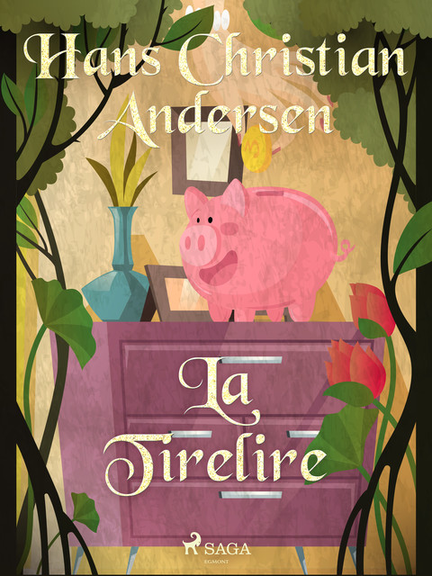 La Tirelire, Hans Christian Andersen