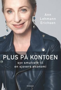 Plus på kontoen, Ann Lehmann Erichsen