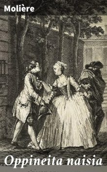Oppineita naisia, Molière