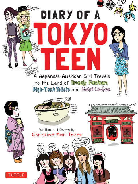 Diary of a Tokyo Teen, Christine Mari Inzer