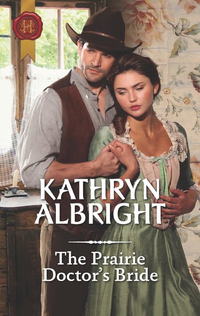 The Prairie Doctor's Bride, Kathryn Albright