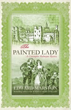 The Painted Lady, Edward Marston