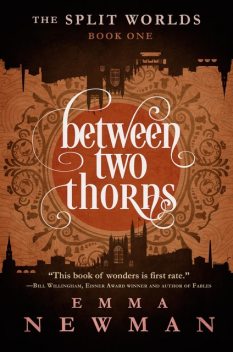 Between Two Thorns, Emma Newman