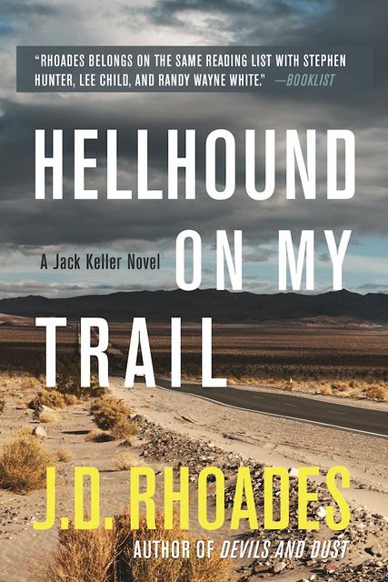 Hellhound On My Trail, J.D. Rhoades