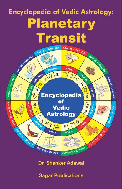 Encyclopedia of Vedic Astrology: Planetary Transit, Sagar Publications