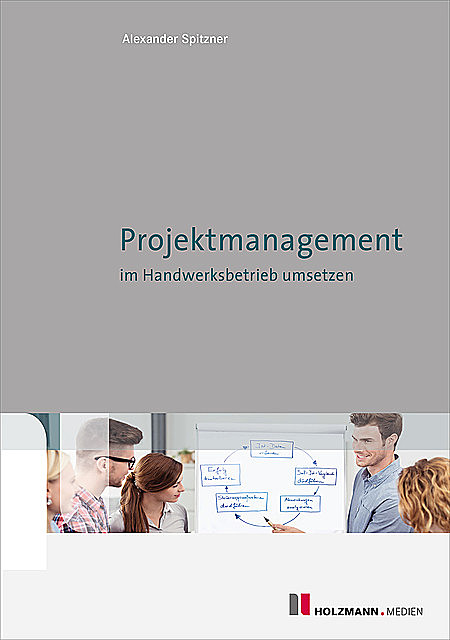 EBook 'Projektmanagment im Handwerksbetrieb umsetzen, Alexander Spitzner