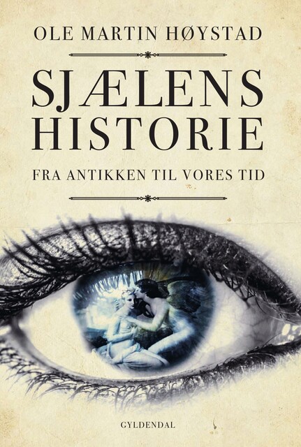 Sjælens historie, Ole Martin Høystad