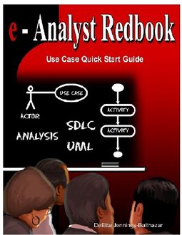 E-Analyst Redbook: Use Case Quick Start Guide, Ms DeEtta Jennings-Balthazar