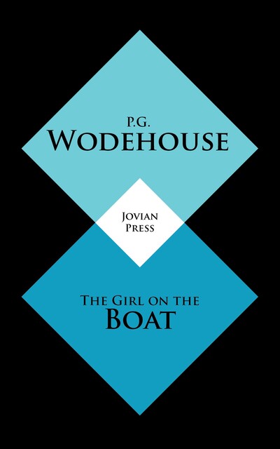 The Girl on the Boat, P. G. Wodehouse