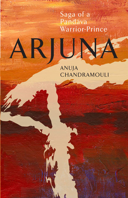 ARJUNA, Anuja Chandramouli