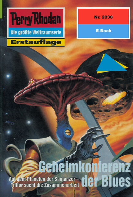 Perry Rhodan 2036: Geheimkonferenz der Blues, Arndt Ellmer