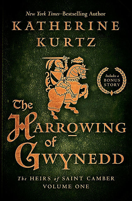 The Harrowing of Gwynedd, Katherine Kurtz