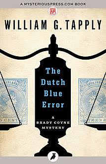 The Dutch Blue Error, William G.Tapply