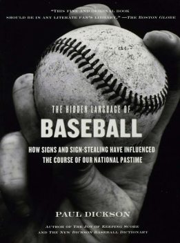The Hidden Language of Baseball, Paul Dickson