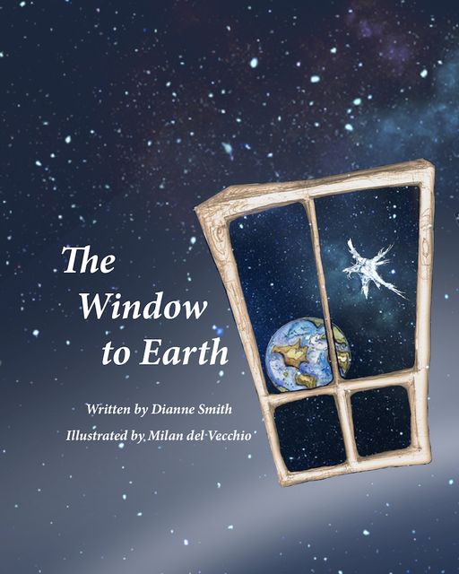 The Window to Earth, Dianne Smith
