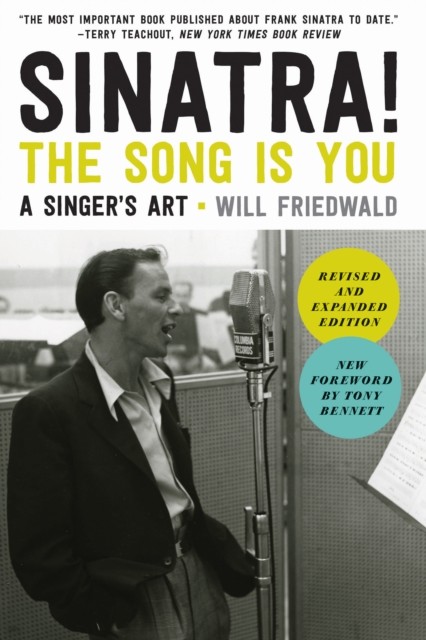 Sinatra! The Song Is You, Will Friedwald