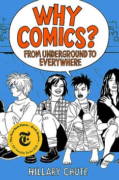 Why Comics, Hillary L. Chute