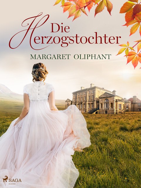 Die Herzogstochter, Margaret Oliphant