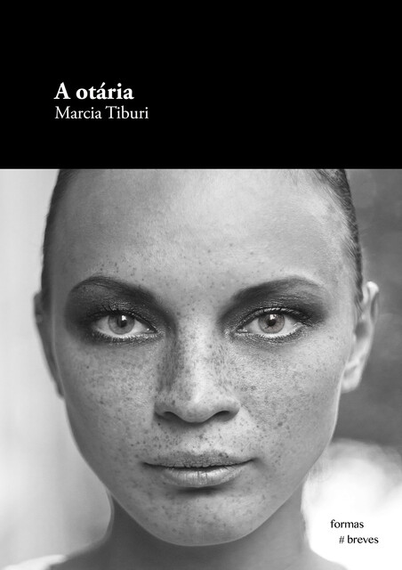 A otária, Marcia Tiburi