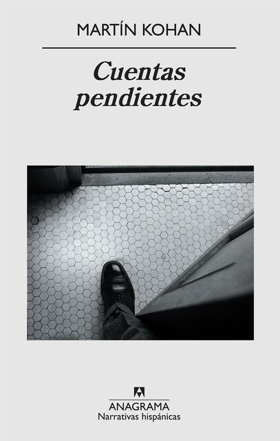 Cuentas pendientes, Martin Kohan