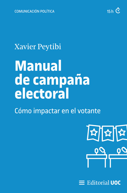 Manual de campaña electoral, Xavier Peytibi