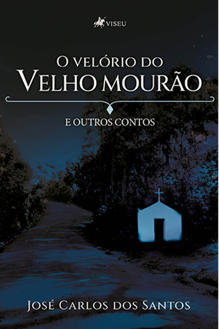 O velório do Velho Mourão e Outros contos, José Carlos dos Santos