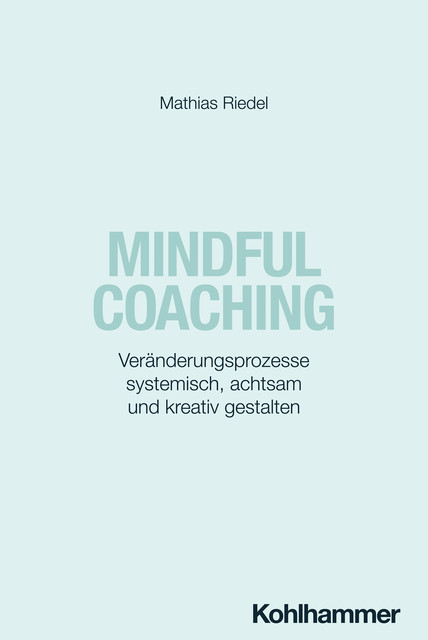 Mindful Coaching, Mathias Riedel