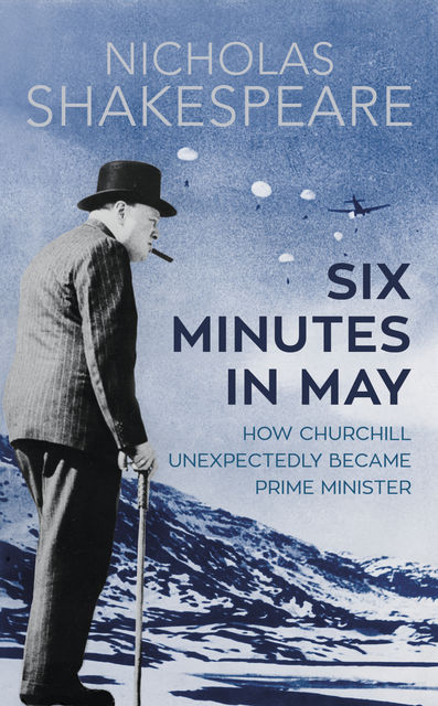 Six Minutes in May, Nicholas Shakespeare