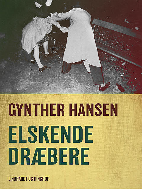 Elskende dræbere, Gynther Hansen