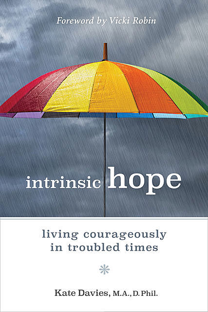 Intrinsic Hope, Kate Davies