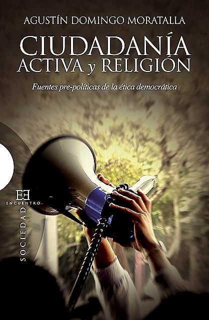 Ciudadanía activa y religión, Agustín Domingo Moratalla