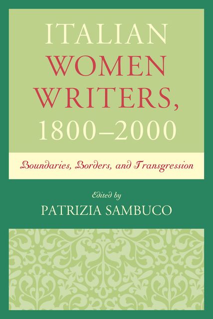 Italian Women Writers, 1800–2000, Patrizia Sambuco