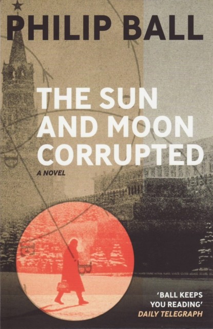 Sun And Moon Corrupted, Philip Ball