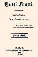 Tutti Frutti, Erster Band (von 5) Aus den Papieren des Verstorbenen, Hermann Pückler-Muskau