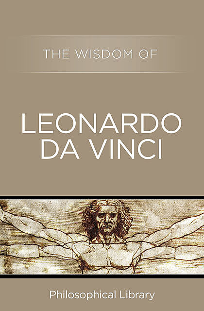 The Wisdom of Leonardo da Vinci, The Wisdom Series