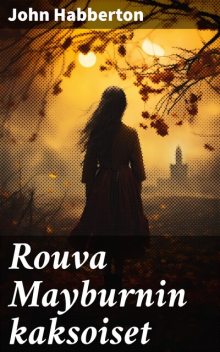 Rouva Mayburnin kaksoiset, John Habberton
