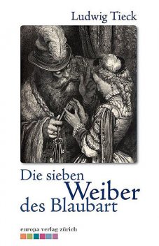 Die sieben Weiber des Blaubarts, Ludwig Tieck