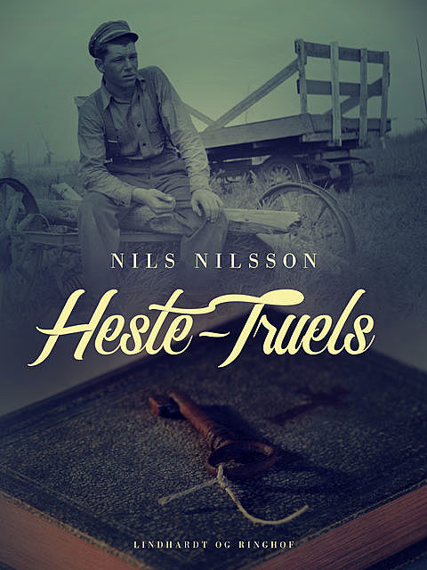 Heste-Truels, Nils Nilsson