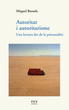Autoritat i autoritarisme, Miquel Bassols i Puig