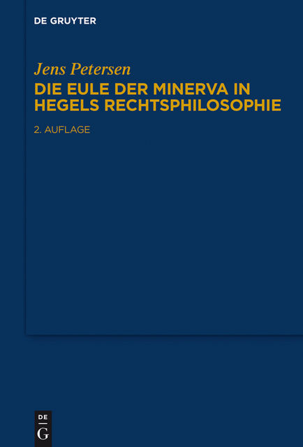 Die Eule der Minerva in Hegels Rechtsphilosophie, Jens Petersen