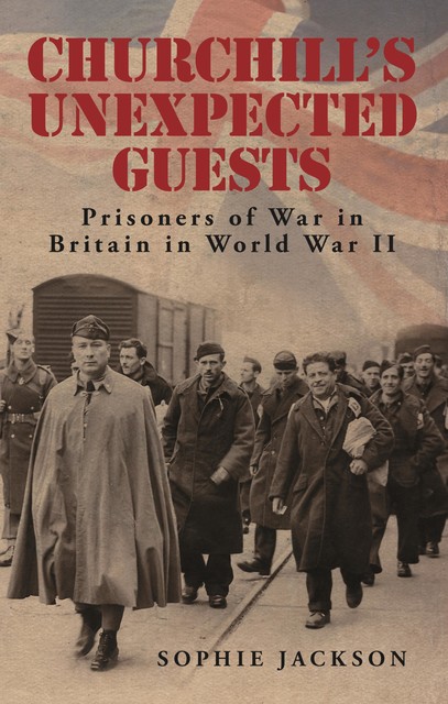 Churchill's Unexpected Guests, Sophie Jackson