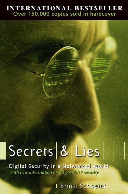 Secrets and Lies, Bruce Schneier