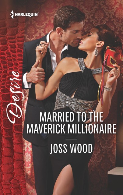 Married to the Maverick Millionaire, Joss Wood