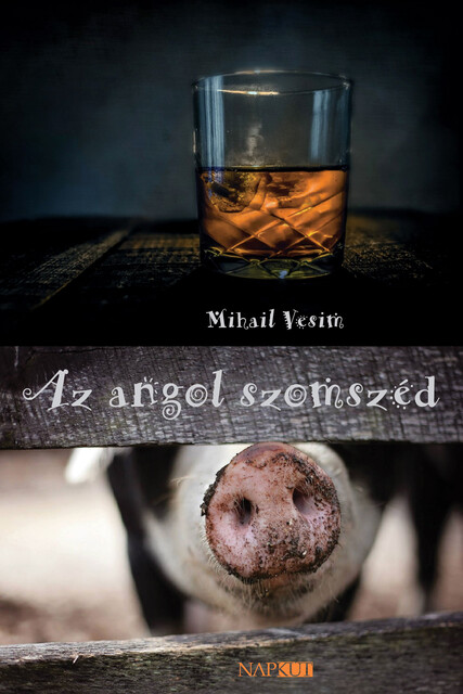 Az angol szomszéd, Mihail Vesim